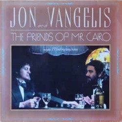 Jon And Vangelis ‎– The Friends Of Mr. Cairo|1981      Polydor ‎– 2302 127