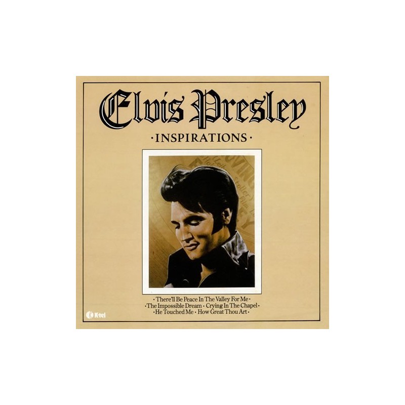 Presley Elvis ‎– Inspirations|1980      K-Tel ‎– NE 1101