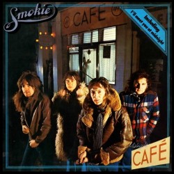 Smokie ‎– Midnight Café|1976     EMI Electrola ‎– 1C 064-98 424