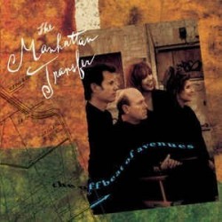 Manhattan Transfer The ‎– The Offbeat Of Avenues|1991     Columbia ‎– COL 468283 1