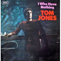 Jones Tom ‎– I Who Have Nothing|1970      Decca ‎– SKL.5072