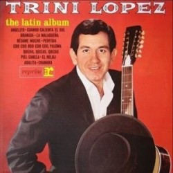 Lopez Trini ‎– The Latin Album|1964/1973    Reprise Records ‎– REP 44 026