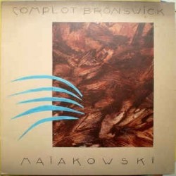 Complot Bronswick ‎– Maïakowski|1984    Divine ‎– F004