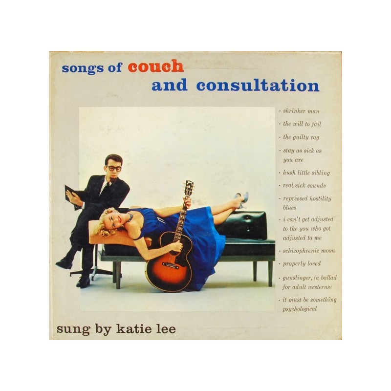 Lee Katie ‎– Songs Of Couch And Consultation|1957     	Commentary Records	CNT-01