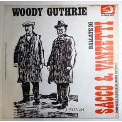 Guthrie Woody ‎– Ballate Di Sacco & Vanzetti|1975    Albatros ‎– VPA 8247