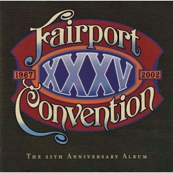 Fairport Convention ‎– XXXV|2002/2007      LETV156LP