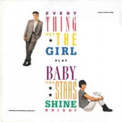 Everything But The Girl ‎– Baby, The Stars Shine Bright|1986       WEA	240966-1