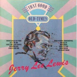 Lewis Jerry Lee ‎– That Good Old Times|1989     Bellaphon	230•13•009