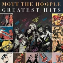 Mott The Hoople ‎– Greatest Hits|1976      CBS 81225