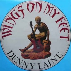 Laine ‎Denny – Wings On My Feet|1987    President Records ‎– PTLS 1087