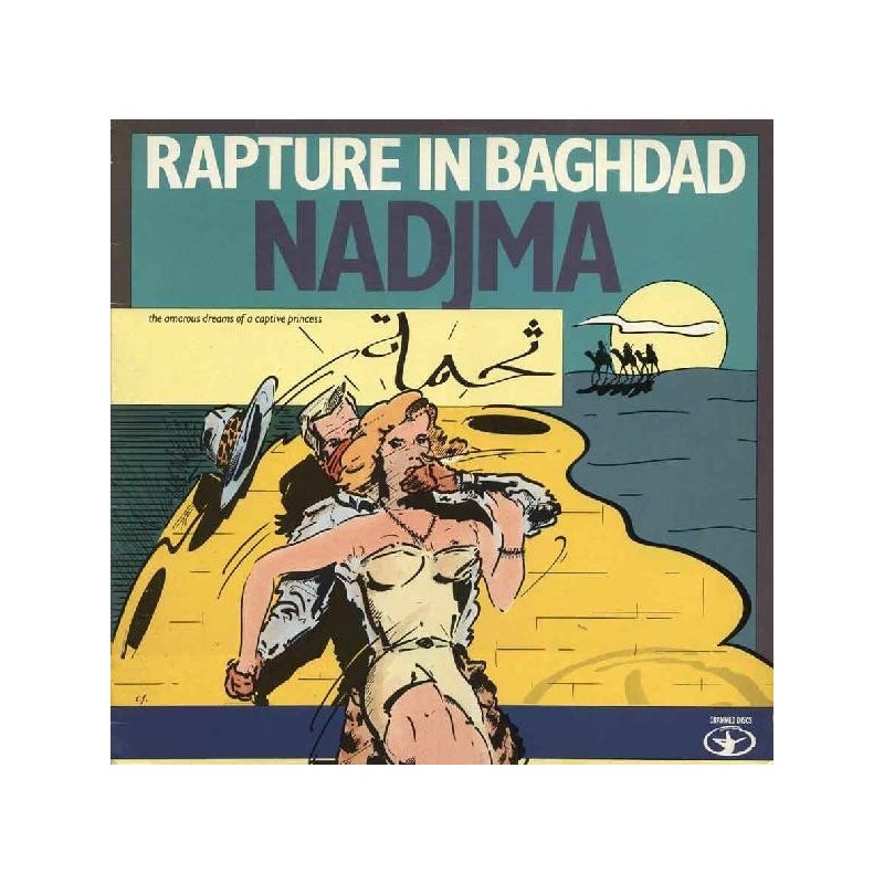 Nadjma ‎– Rapture In Baghdad|1984    Crammed Discs ‎– CRAM 027