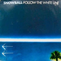 Snowball ‎– Follow The White Line|1980     WEA 58 104