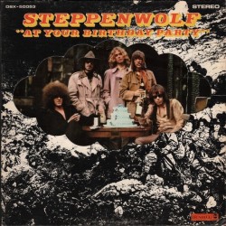 Steppenwolf ‎– At Your Birthday Party|1969      ABC Records ‎– 27 290 ET