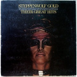 Steppenwolf ‎– Gold (Their Great Hits)|1970/1984      MCA Records ‎– 250 450-1    