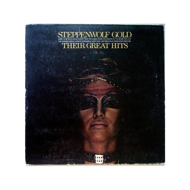 Steppenwolf ‎– Gold (Their Great Hits)|1970/1984      MCA Records ‎– 250 450-1    