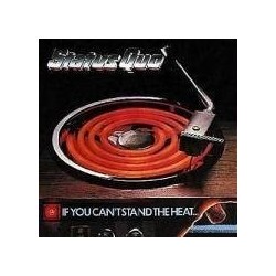 Status Quo ‎– If You Can't Stand The Heat|1978     Vertigo ‎– 6360 164