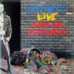 Reed Lou ‎– Live - Take No Prisoners|1978     RCA Victor ‎– XL 03066