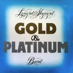 Lynyrd Skynyrd Band ‎– Gold & Platinum|1984    MCA Records ‎– 250 413-1