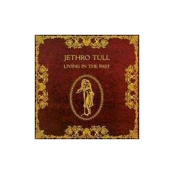 Jethro Tull ‎– Living In The Past|Chrysalis ‎– 301 272