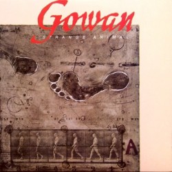 Gowan ‎– Strange Animal|1984     CBS ‎– 26493