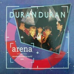 Duran Duran ‎– Arena|1984     Parlophone ‎– 1A 064 26 0308 1