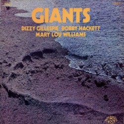 Gillespie Dizzy/ Bobby Hackett / Mary Lou Williams / Grady Tate / George Duvivier ‎– Giants|1971    PE 21501