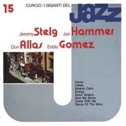 Steig Jeremy / Jan Hammer / Don Alias / Eddie Gomez ‎– I Giganti Del Jazz Vol. 15|Curcio ‎– GJ-15