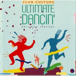 Various ‎– Club Culture - Ultimate Dancin'|1989    CBS ‎– 465483 1