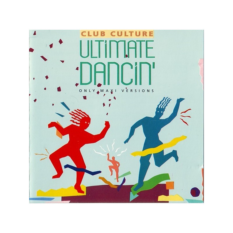 Various ‎– Club Culture - Ultimate Dancin'|1989    CBS ‎– 465483 1