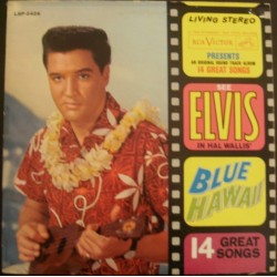 Presley ‎Elvis – Blue Hawaii|1964     RCA Victor ‎– LSP-2426