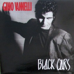 Vannelli ‎Gino – Black Cars|1984     Polydor ‎– 825 108-1