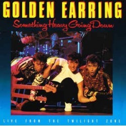 Golden Earring ‎– Something Heavy Going Down|1984      Metronome ‎– 823 717-1