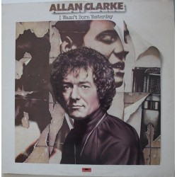 Clarke ‎Allan – I Wasn&8217t Born Yesterday|1978      Polydor	2383 497