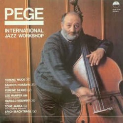 Pege Aladar‎– International Jazz Workshop|1988    Krém ‎– SLPX 37141