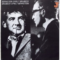 Bernstein / Brubeck ‎– Bernstein Spielt Brubeck / Brubeck Spielt Bernstein|1980      AMIGA ‎– 8 55 196