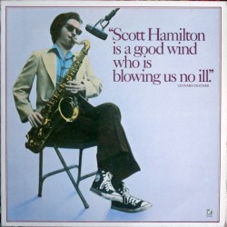 Hamilton ‎Scott – Is A Good Wind Who Is Blowing Us No Ill|1977    Concord Jazz ‎– CJ-42