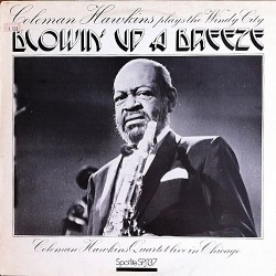 Hawkins Coleman Quartet ‎– Blowin' Up A Breeze|Spotlite Records ‎– SPJ137