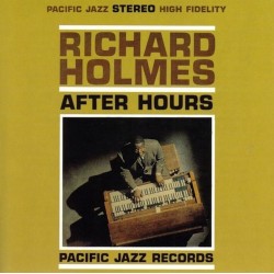 Holmes Richard – After Hours|1962     Pacific Jazz Records ‎– PJ59