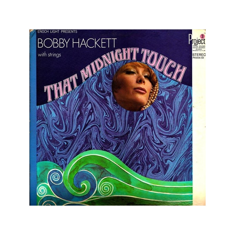 Hackett Bobby ‎– That Midnight Touch|1967     Project 3 Total Sound ‎– PR5006 SD