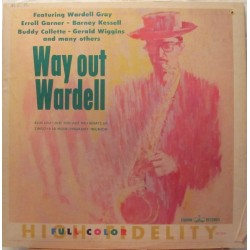 Gray ‎Wardell – Way Out Wardell|1962     Crown Records ‎– CLP 5278