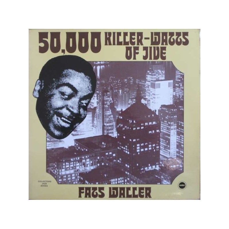 Waller Fats ‎– 50,000 Killer-Watts Of Jive|1973    Ember Records ‎– CJS 842