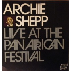 Shepp ‎Archie – Live At The Panafrican Festival|1979    Affinity ‎– AFF 41