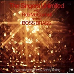 Singers Unlimited The with Rob McConnell And The Boss Brass ‎– Same|1980    MPS Records ‎– 0068.238