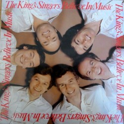 King's Singers ‎The – Believe In Music|1981   Aves ‎– INT 161.545