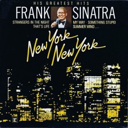 Sinatra ‎Frank – New York New York: his greatest Hits|1983Reprise Records ‎– 92-3927-1