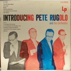 Rugolo Pete and his Orchestra ‎– Introducing |1955     Columbia ‎– CL 635