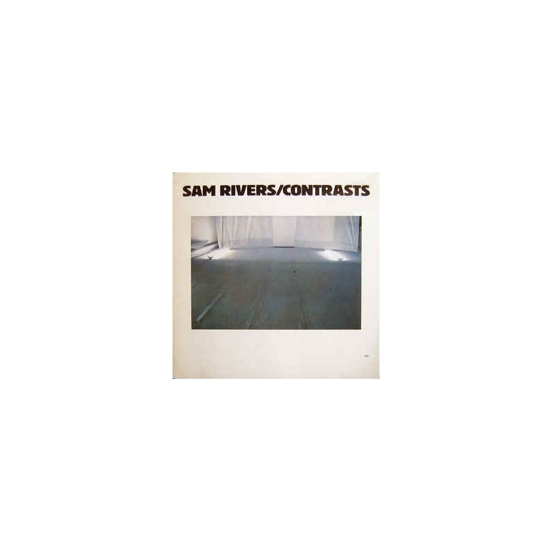 Sam Rivers ‎– Contrasts|1980     ECM 1162