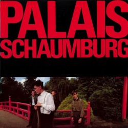 Palais Schaumburg ‎– Same|1981    Palais Schaumburg ‎– 6435 139