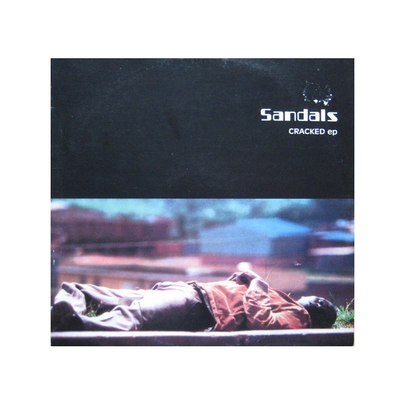 Sandals ‎– Cracked EP|1994      Open Toe Records ‎– 828 573.1