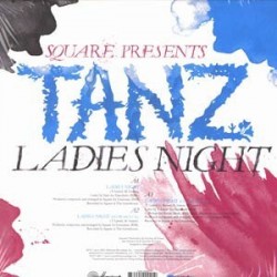 Square Presents Tanz / Hassanah ‎– Ladies Night / Sweet Remedy|2005     CF063-Maxisingle-sealed !!!